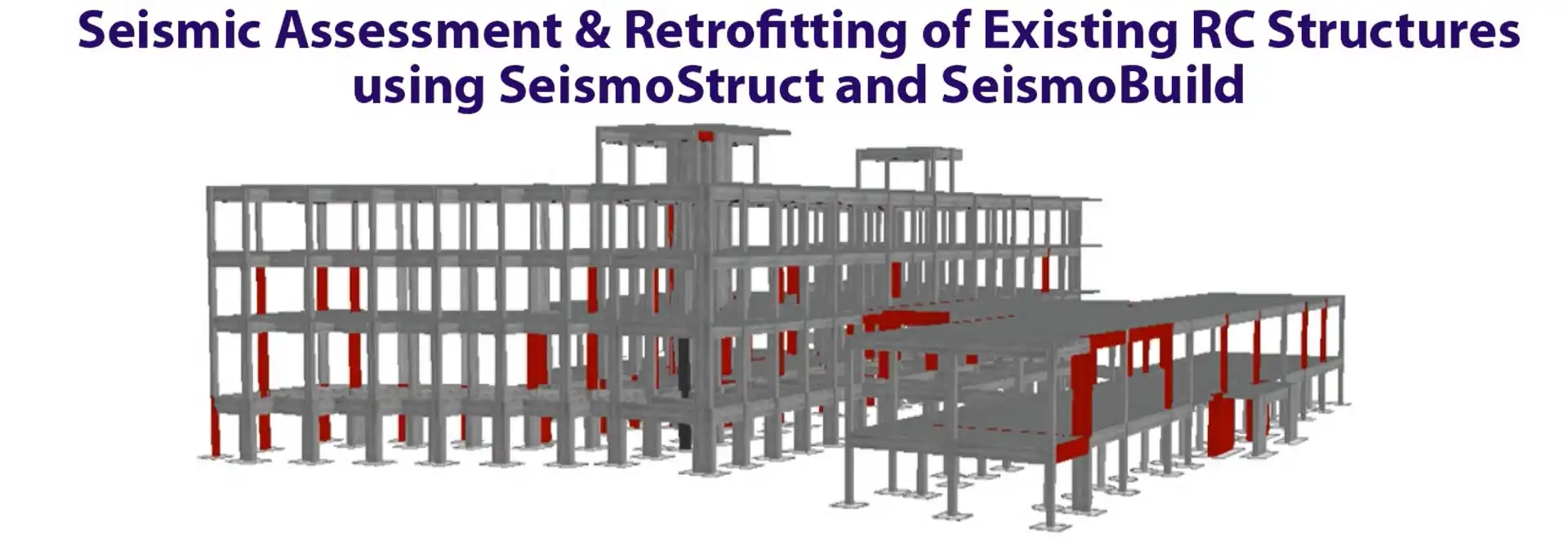 Seismic Assessment & Retrofitting of Existing RC Structures using SeismoStruct and SeismoBuild